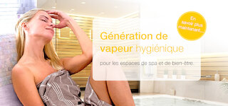 Génération de vapeur hygiénique pour les espaces de spa et de bien-être.